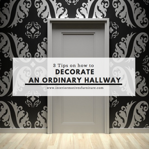3 Tips for Decorating an Ordinary Hallway